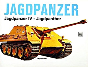 Buch: Jagdpanzer: Jagdpanzer IV - Jagdpanther 