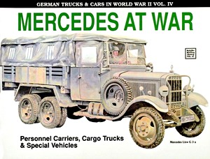 Livre: Mercedes at War - Personnel Carriers, Cargo Trucks & Special Vehicles 