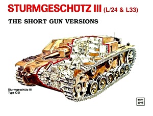 Livre: Sturmgeschütz III - The Short Gun Versions (L/24 & L33)