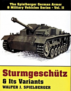 Livre: Sturmgeschütz and Its Variants (Spielberger)