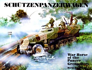 Livre: Schützenpanzerwagen - War Horse of the Panzer-Grenadiers