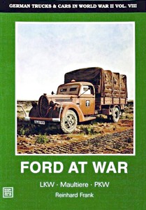 Livre: Ford at War - LKW, Maultiere, PKW 