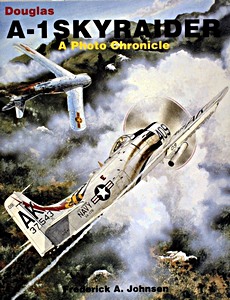 Livre: Douglas A-1 Skyraider - A Photo Chronicle