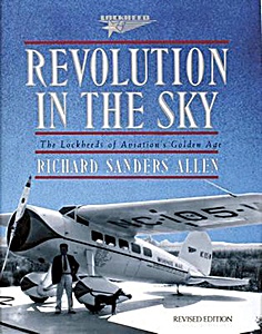 Książka: Revolution in the Sky : The Lockheed's of Aviation's Golden Age