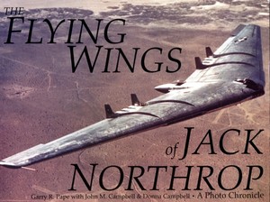 Książka: The Flying Wings of Jack Northrop - A Photo Chronicle