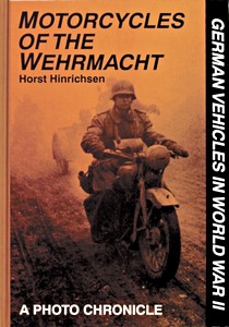 Book: Motorcycles of the Wehrmacht - A Photo Chronicle 