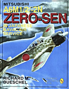 Livre : Mitsubishi A6M 1/2/-2N Zero-Sen of the JNAS