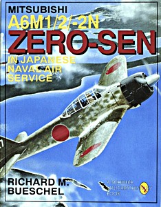 Buch: Mitsubishi A6M 1/2/-2N Zero-Sen of the JNAS