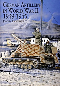 Boek: German Artillery in World War II, 1939-1945 