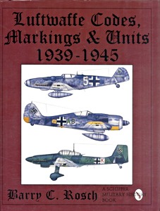 Livre : Luftwaffe Codes, Markings and Units 1939-1945