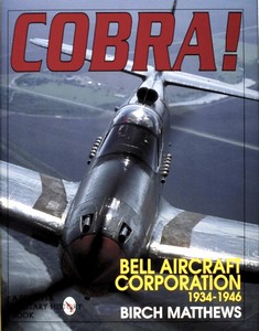 Buch: Cobra! - The Bell Aircraft Corporation 1934-1946