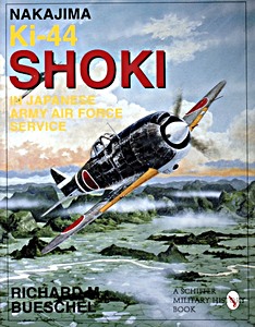 Książka: Nakajima Ki.44 Shoki I-II in the Japanese Army Air Force Service