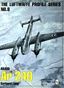 Livre: Arado Ar 240 (Luftwaffe Profile Series No. 8)