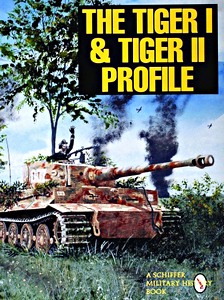 Livre: The Tiger I and Tiger II Profile