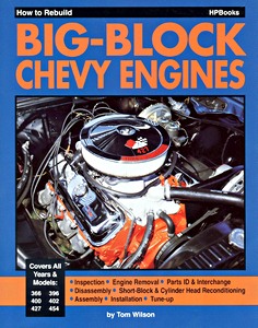 Książka: How to Rebuild Big-Block Chevy Engines - 366, 396, 400, 402, 427 and 454 cu in 