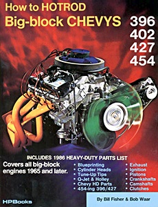 Livre : How to Hot Rod Big-Block Chevys - 396, 402, 427, 454
