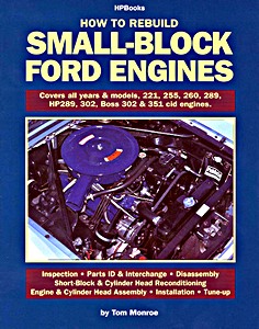 Livre: How to Rebuild Small-Block Ford Engines - 221, 255, 260, 289, HP289, 302, Boss 302 and 351 cid 