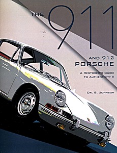 Livre : The 911 and 912 Porsche-A Restorer's Guide