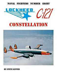 Buch: Lockheed C-121 Constellation (Naval Fighters)