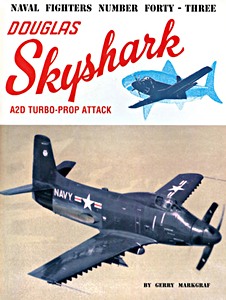 Buch: Douglas Skyshark A2d Turbo-Prop Attack (Naval Fighters)