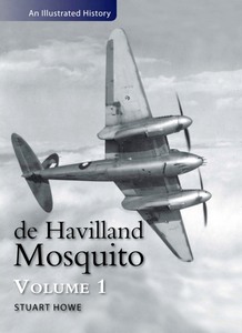 Livre: De Havilland Mosquito - An Illustrated History (Volume 1)