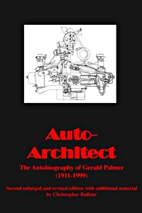 Livre : Auto - Architect - The Autobiography of Gerald Palmer (1911-1999) 