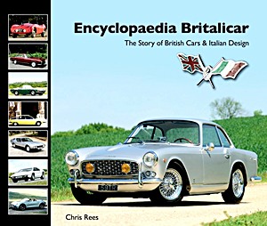 Buch: Encyclopaedia Britalicar: The Story of British Cars & Italian Design 