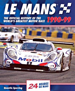 Livre: Le Mans - The Official History of the World's Greatest Motor Race, 1990-99