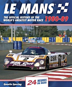 Livre: Le Mans - The Official History of the World's Greatest Motor Race, 1980-89 