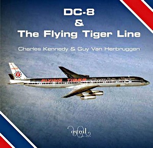 Książka: DC-8 and the Flying Tiger Line