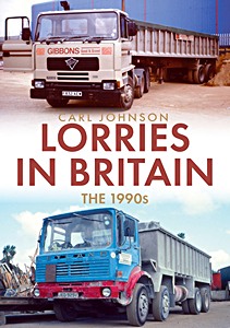 Książka: Lorries in Britain: The 1990s