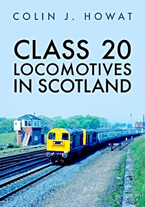 Książka: Class 20 Locomotives in Scotland