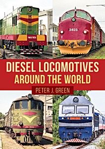 Livre: Diesel Locomotives Around the World 