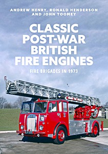 Livre: Classic Post-war British Fire Engines