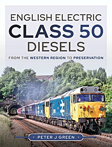 Boek: English Electric Class 50 Diesels