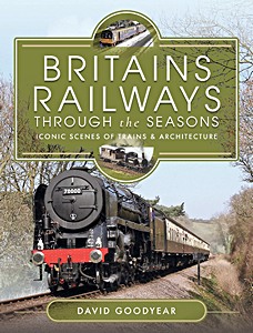 Livre : Britain's Railways Through the Seasons