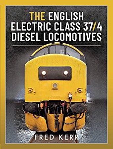 Buch: The English Electric Class 37/4 Diesel Locomotives 