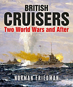 Książka: British Cruisers - Two World Wars and After