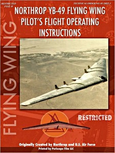 Książka: Northrop YB-49 Flying Wing - Pilot's Flight Operation Instructions