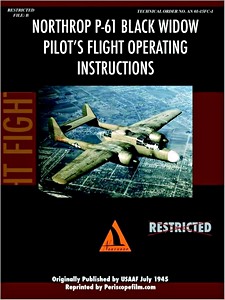 Boek: Northrop P-61 Black Widow - Pilot's Flight Operation Instructions