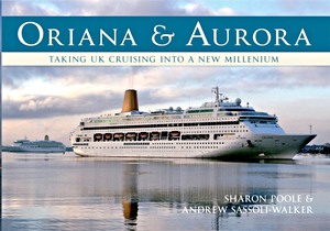 Livre: Oriana & Aurora - Taking Cruising into a New Millennium 