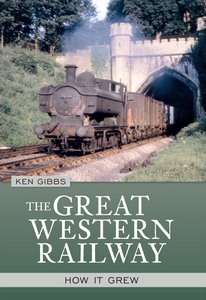 Book: The Great Western Railway - How it Grew 