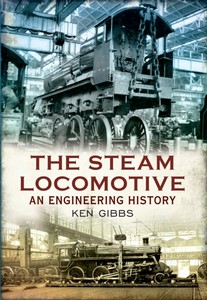 Livre: The Steam Locomotive - An Engineering History