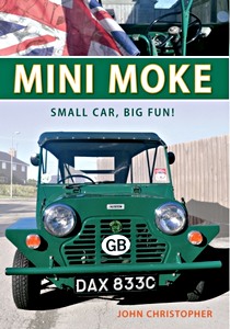 Livre : Mini Moke - Small Car, Big Fun