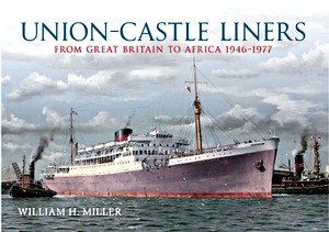 Livre: Union Castle - Great Britain to Africa 1946-1977