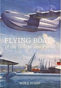Buch: Flying Boats of the Solent and Poole 