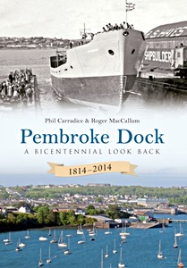 Book: Pembroke Dock 1814-2014 - A Bicentennial Look Back