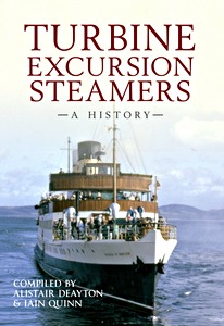 Livre : Turbine Excursion Steamers - A History