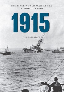 Książka: 1915 - The First World War at Sea in Photographs