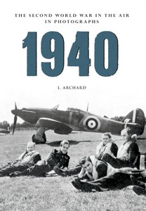 Livre : 1940 - The Second WW in the Air in Photographs